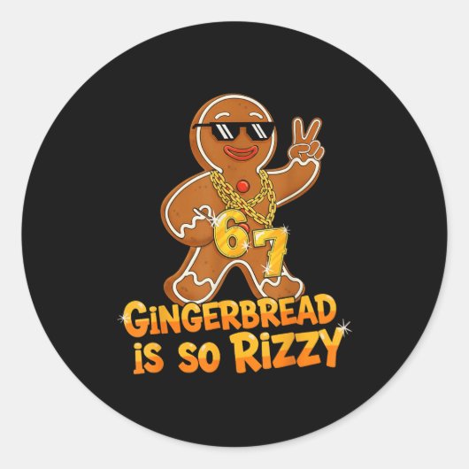 Funny Gingerbread Is So Rizzy Christmas 67 Gen Alp Runder Aufkleber (Vorderseite)