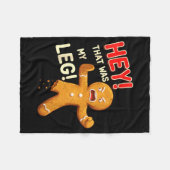 Funny Gingerbread Man Cookies That Was My Leg Cook Fleecedecke (Vorderseite (Horizontal))