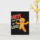 Funny Gingerbread Man Cookies That Was My Leg Cook Karte (Gelbe Blume)