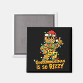 Funny Gingerbread Man Is So Rizzy Christmas Meme 6 Magnet (Vorderseite/Rückseite)