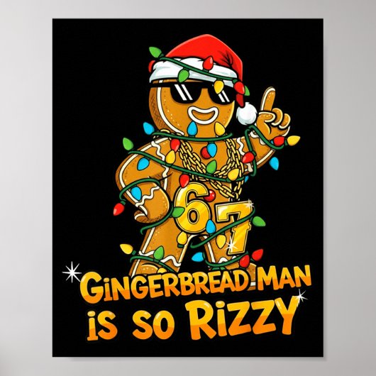 Funny Gingerbread Man Is So Rizzy Christmas Meme 6 Poster (Vorne)