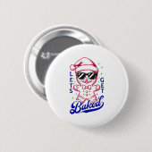 Funny Gingerbread Man - Lasst uns gebacken Button (Vorne & Hinten)