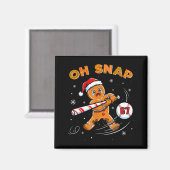 Funny Gingerbread Man Oh Snap 67 Baseball Meme Fun Magnet (Vorderseite/Rückseite)