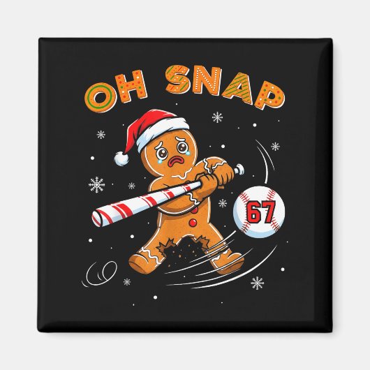 Funny Gingerbread Man Oh Snap 67 Baseball Meme Fun Magnet (Vorne)
