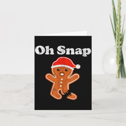 Funny Gingerbread Man Oh Snap Christmas Cookie Cos Karte (Vorderseite)