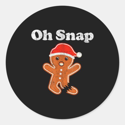 Funny Gingerbread Man Oh Snap Christmas Cookie Cos Runder Aufkleber (Vorderseite)