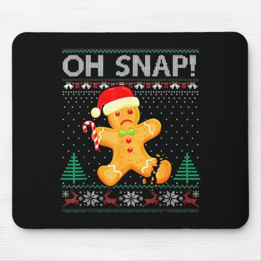Funny Gingerbread Man Oh Snap Christmas Ugly Xmas  Mousepad (Vorne)