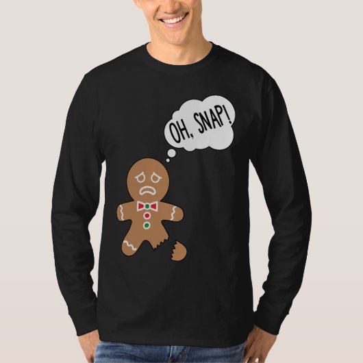 Funny Gingerbread Man Oh Snap T-Shirt (Vorderseite)