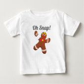 Funny Gingerbread Man Oh Snap Weihnachtsgeschenk Baby T-shirt (Vorderseite)