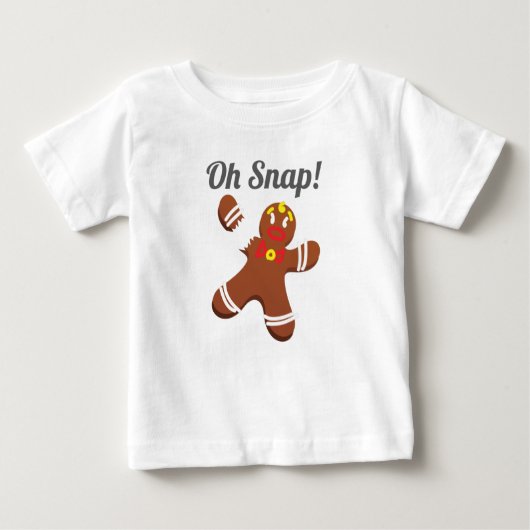 Funny Gingerbread Man Oh Snap Weihnachtsgeschenk Baby T-shirt (Vorderseite)