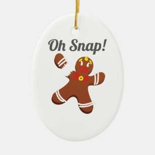 Funny Gingerbread Man Oh Snap Weihnachtsgeschenk Keramik Ornament