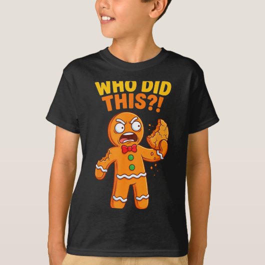 Funny Gingerbread Man Who Did This Pun Cookies Wom T-Shirt (Vorderseite)
