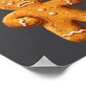 Funny Gingerbread Pun Cookies Who Stole My Leg Coo Poster (Ecke)