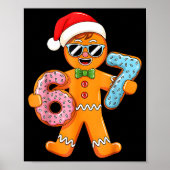 Funny Gingerbread Six Seven 67 Ice Cream Drip Chri Poster (Vorne)