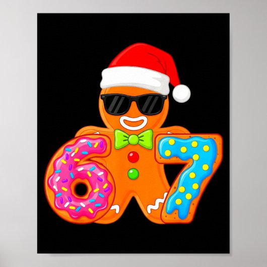 Funny Gingerbread Six Seven 67 Ice Cream Drip Chri Poster (Vorne)