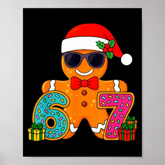 Funny Gingerbread Six Seven 67 Ice Cream Drip Chri Poster (Vorne)