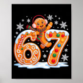 Funny Gingerbread Six Seven 67 Ice Cream Drip Chri Poster (Vorne)