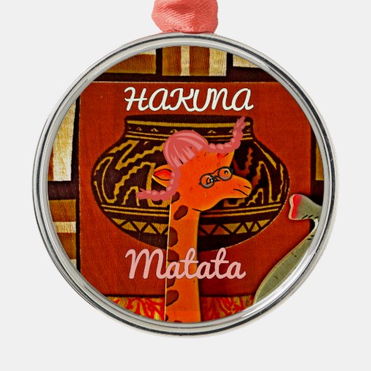 Funny Giraffe mit coolem Text Hakuna Matata Ornament Aus Metall (Vorne)