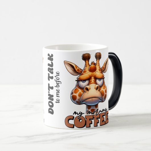 Funny Giraffe Tasse - 'Sprich mir nicht vor meinem (VorderseiteRechts)