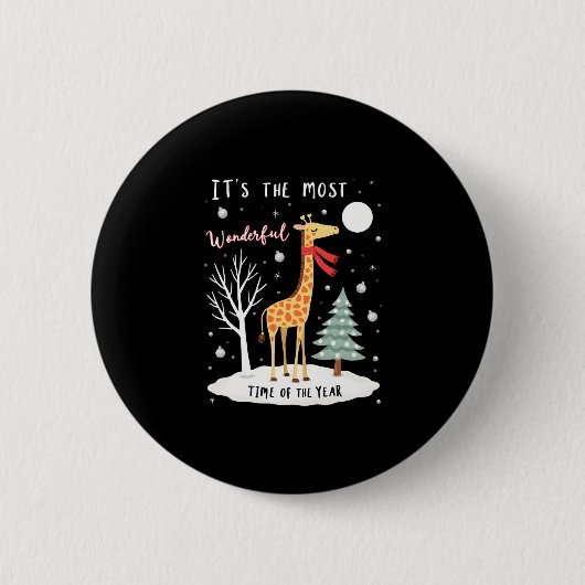 Funny Giraffe The Most Wonderful Time Christmas T- Button (Vorderseite)