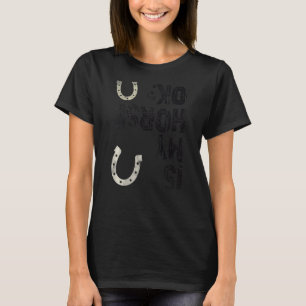 Funny Girl Horseback Rider ist mein HORSE OKAY Equ T-Shirt