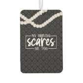 Funny Girl Quotes Pearls Black Car Autolufterfrischer (Rückseite)