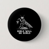 Funny Girl wird Mädchen sein, die Mantis T-Shirt b Button (Vorderseite)