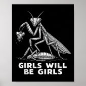 Funny Girl wird Mädchen sein, die Mantis T-Shirt b Poster (Vorne)