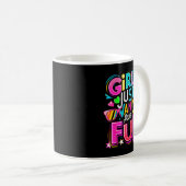Funny Girls Just W Have Fun Awesome 70's 80's 90's Kaffeetasse (VorderseiteRechts)