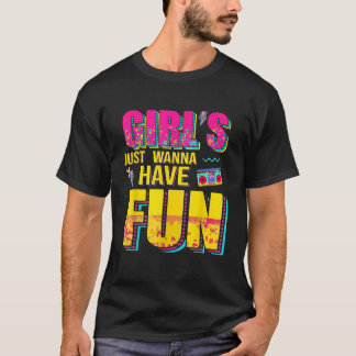 Funny Girls Just Wanna haben Spaß Phantastischen 7 T-Shirt
