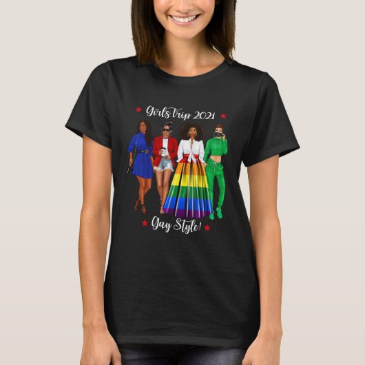 Funny Girls Trip LGBTQ Vacation Gay Black Woman He T-Shirt (Vorderseite)