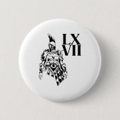 Funny Gladiator 67 Meme Roman Numerals Lxvii Viral Button (Vorderseite)