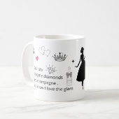 Funny Glam Quote Mug Kaffeetasse (Vorderseite Links)