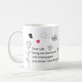 Funny Glam Quote Mug Kaffeetasse