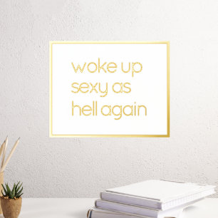 Funny glauben an Ihr selbst Zitat Gold Foil Prints Foliendrucke