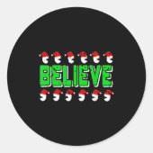 Funny glauben an Weihnachten Weihnachten Weihnacht Runder Aufkleber (Vorderseite)