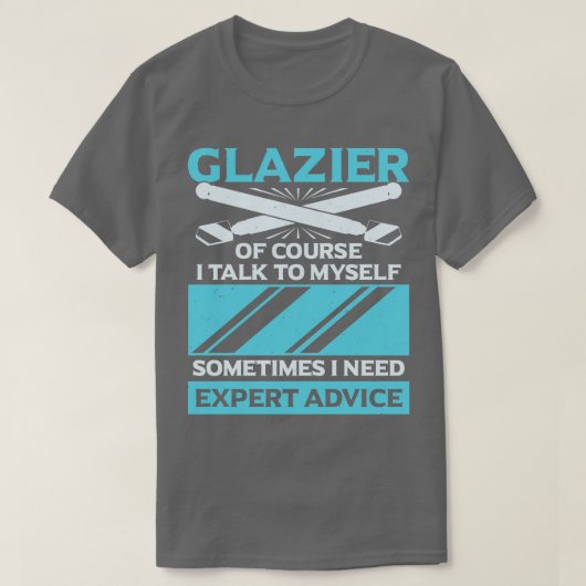 Funny Glazier Window Glass Installer-Geschenk T-Shirt (Design vorne)