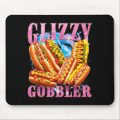 Funny Glizzy Gobbler Meme Hilarious Hot Dog Glizzy Mousepad (Vorne)