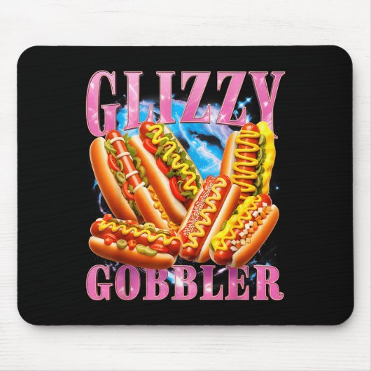 Funny Glizzy Gobbler Meme Hilarious Hot Dog Glizzy Mousepad (Vorne)