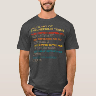Funny Glossary of Engineering Terms Classic Costum T-Shirt