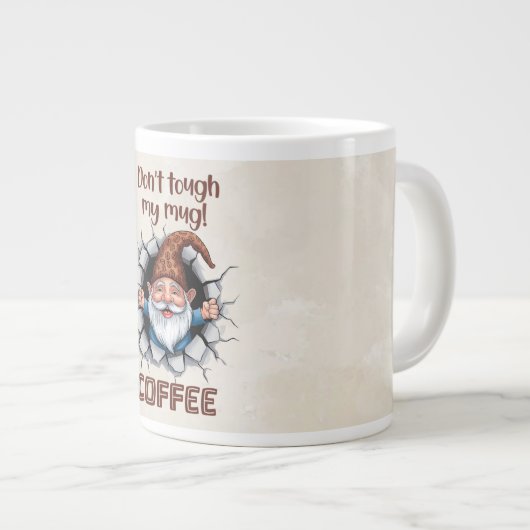Funny Gnome Coffee Mug – “Don’t Touch My Mug Jumbo-Tasse (Vorderseite Rechts)