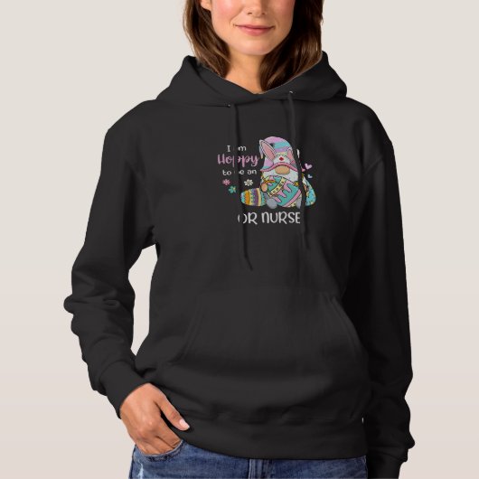 Funny Gnome Ich bin froh, ein oder Nurse Bunny Eas Hoodie (Vorderseite)