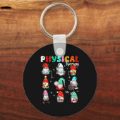 Funny Gnome Physical Therapy Pt Physical Therast C Schlüsselanhänger (Vorderseite)