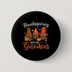 Funny Gnomies Erntedank Gnomes Lover Girl Button