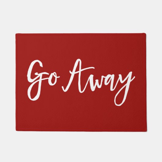 Funny Go Away Message Willkommensmatten Fußmatte (Vorderseite)