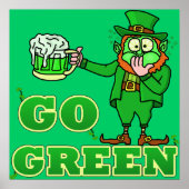 Funny "Go Green" Drink Leprechaun Poster (Vorne)