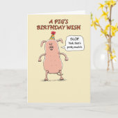 Funny Go Hog Wild Geburtstag Karte (Gelbe Blume)