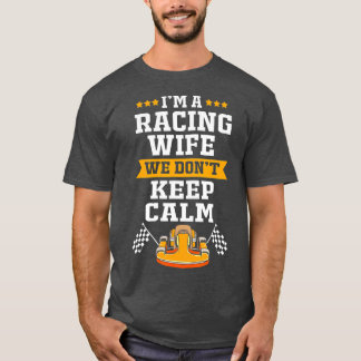 Funny Go Kart Racing for Women Racing Ehefrau Life T-Shirt