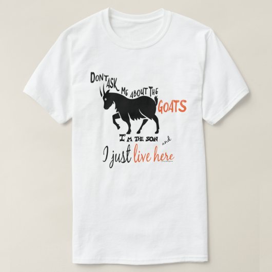 FUNNY GOAT | Frag mir nichts über den Ziegensöhner T-Shirt (Design vorne)