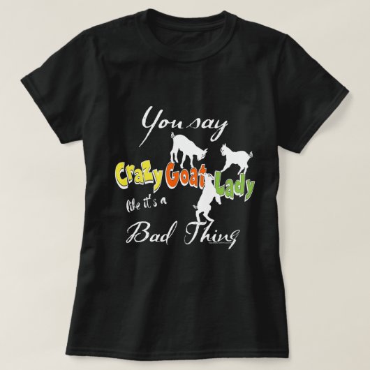 FUNNY GOAT SPRICHWORT | Crazy Goat Lady DARK T-Shirt (Design vorne)